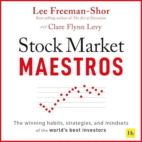 Stock Market Maestros By Lee Freeman-Shor, Clare Flynn Levy